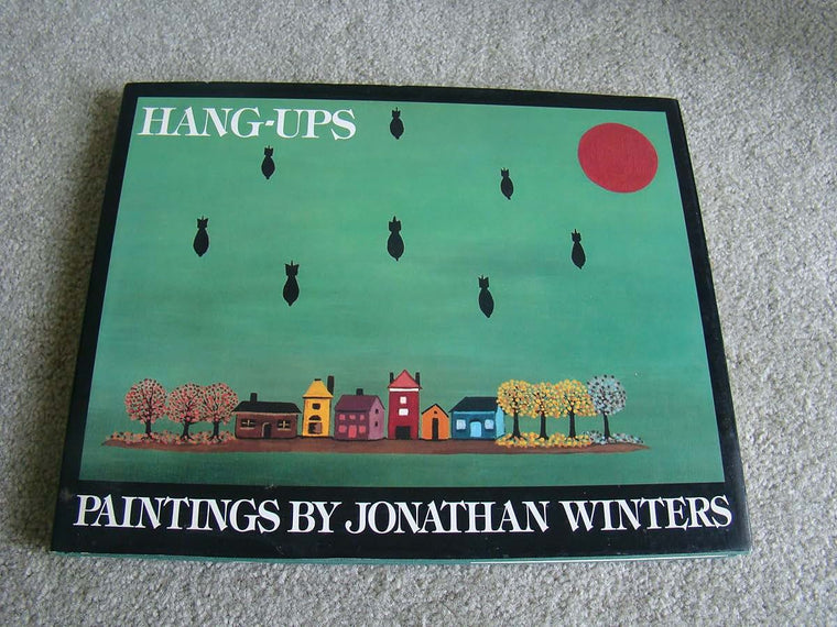 Hang-Ups: Paintings by Jonathan Winters