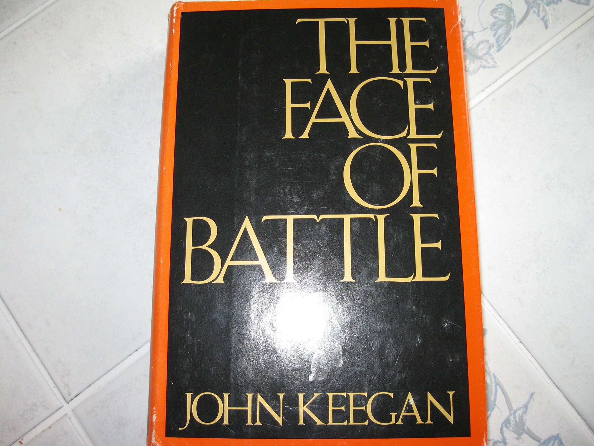 The Face of Battle