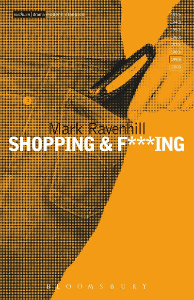 Shopping and F***ing (Modern Classics)