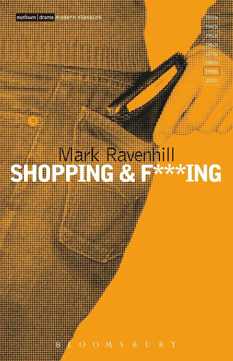Shopping and F***ing (Modern Classics)