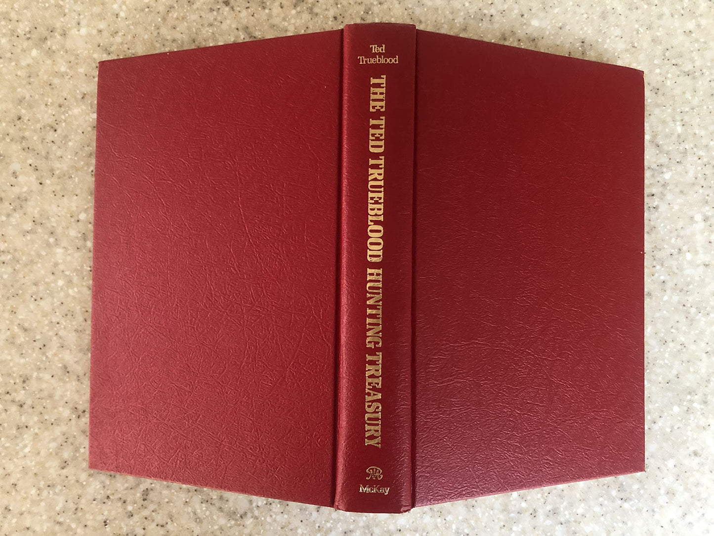 The Ted Trueblood hunting treasury by Ted Trueblood