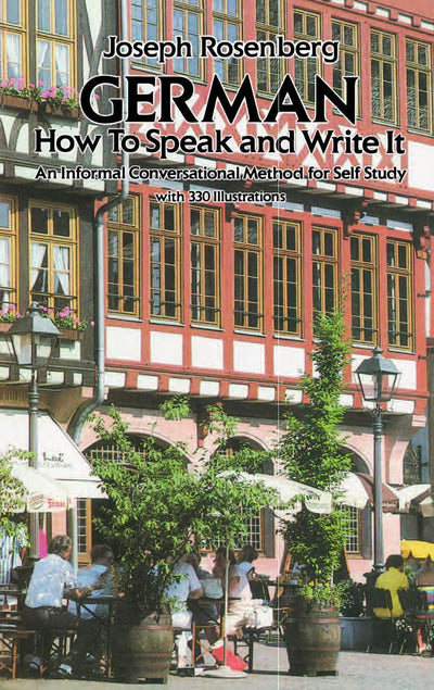 German: How to Speak and Write It (Dover Dual Language German)