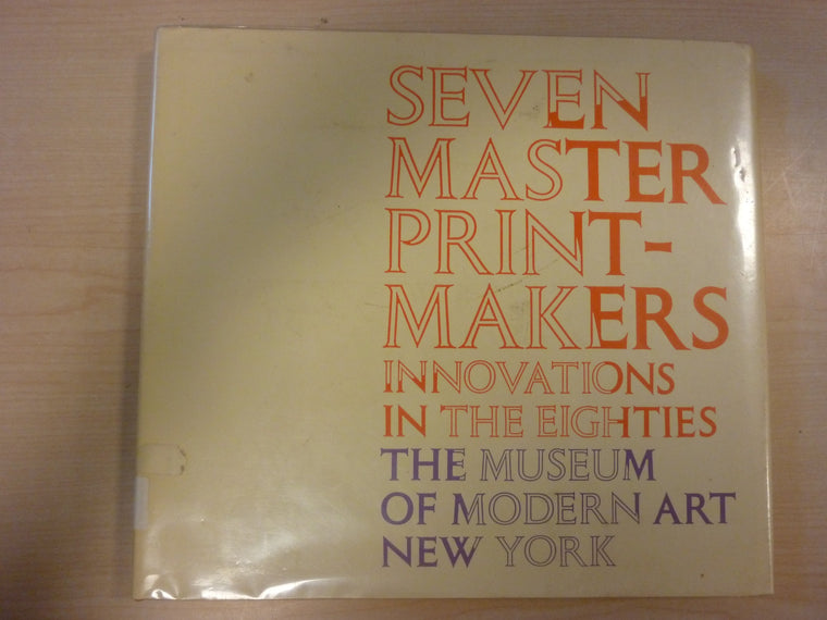 Seven Master Printmakers: Innovations in the Eighties