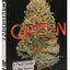 Green: A Field Guide to Marijuana: (Books about Marijuana, Guide to Cannabis, Weed Bible)