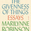 The Givenness of Things: Essays