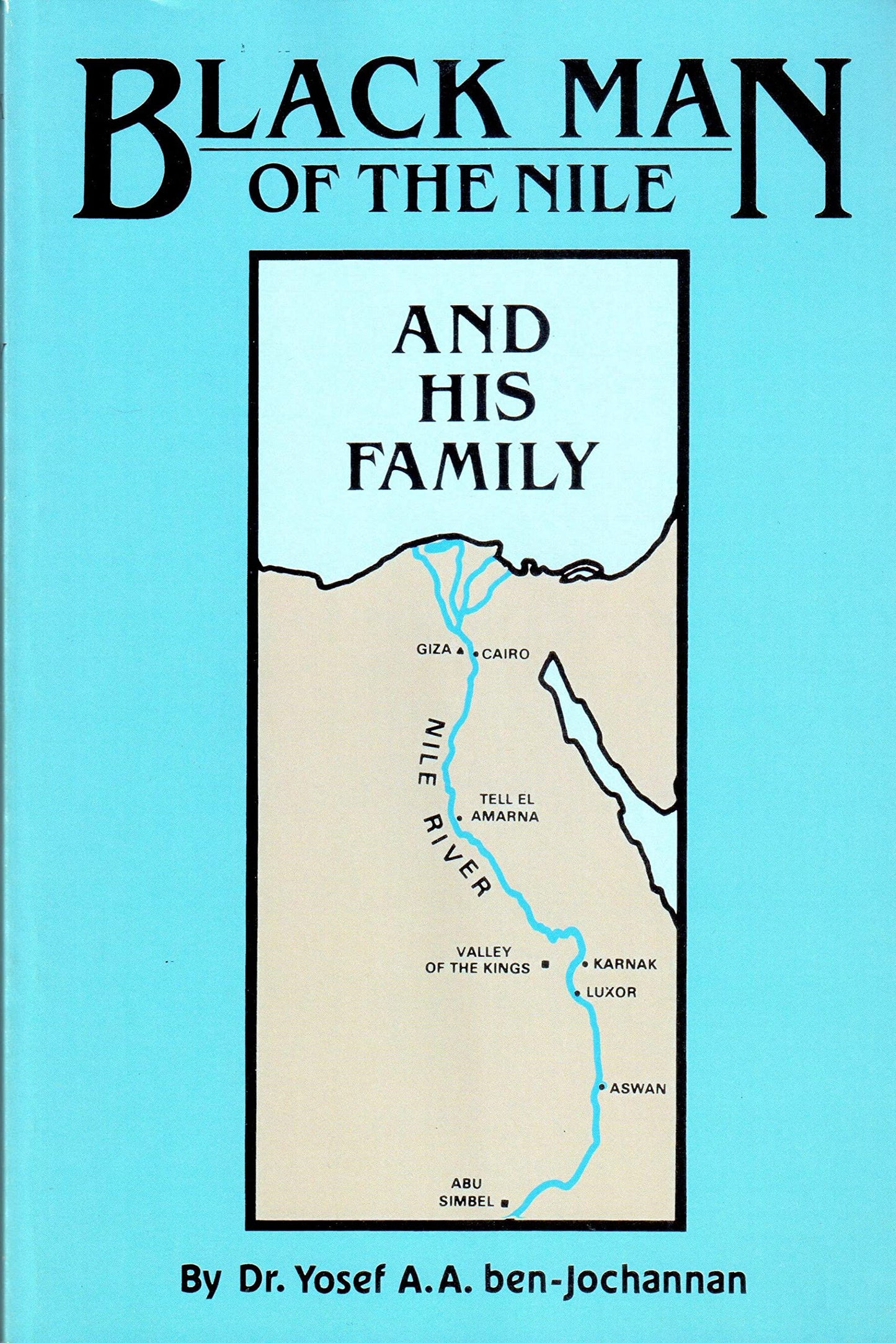 Black Man of the Nile by Yosef ben-Jochannan