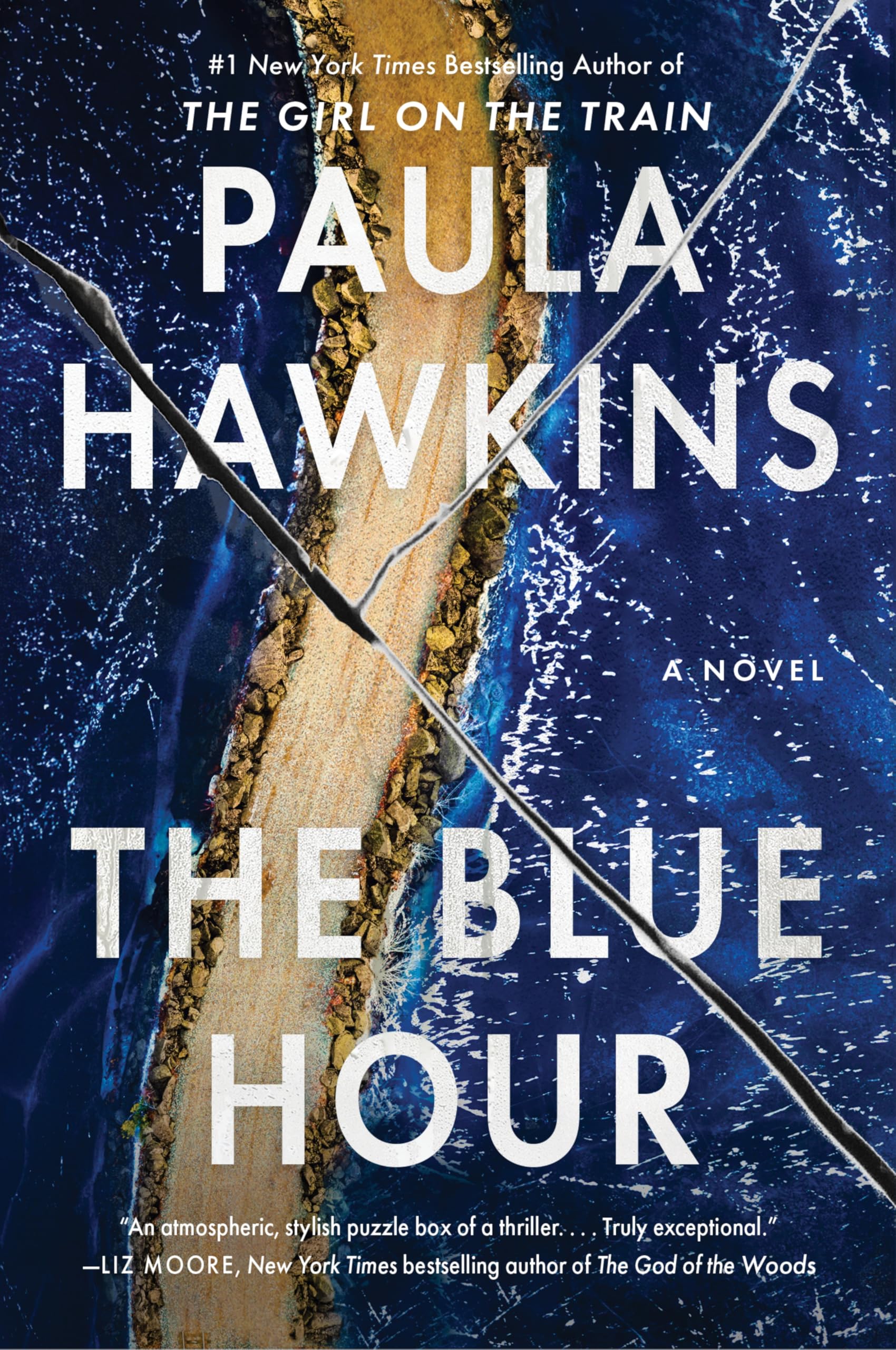 The Blue Hour: The Addictive Novel of Suspense from the NYT Bestselling Author of The Girl on the Train