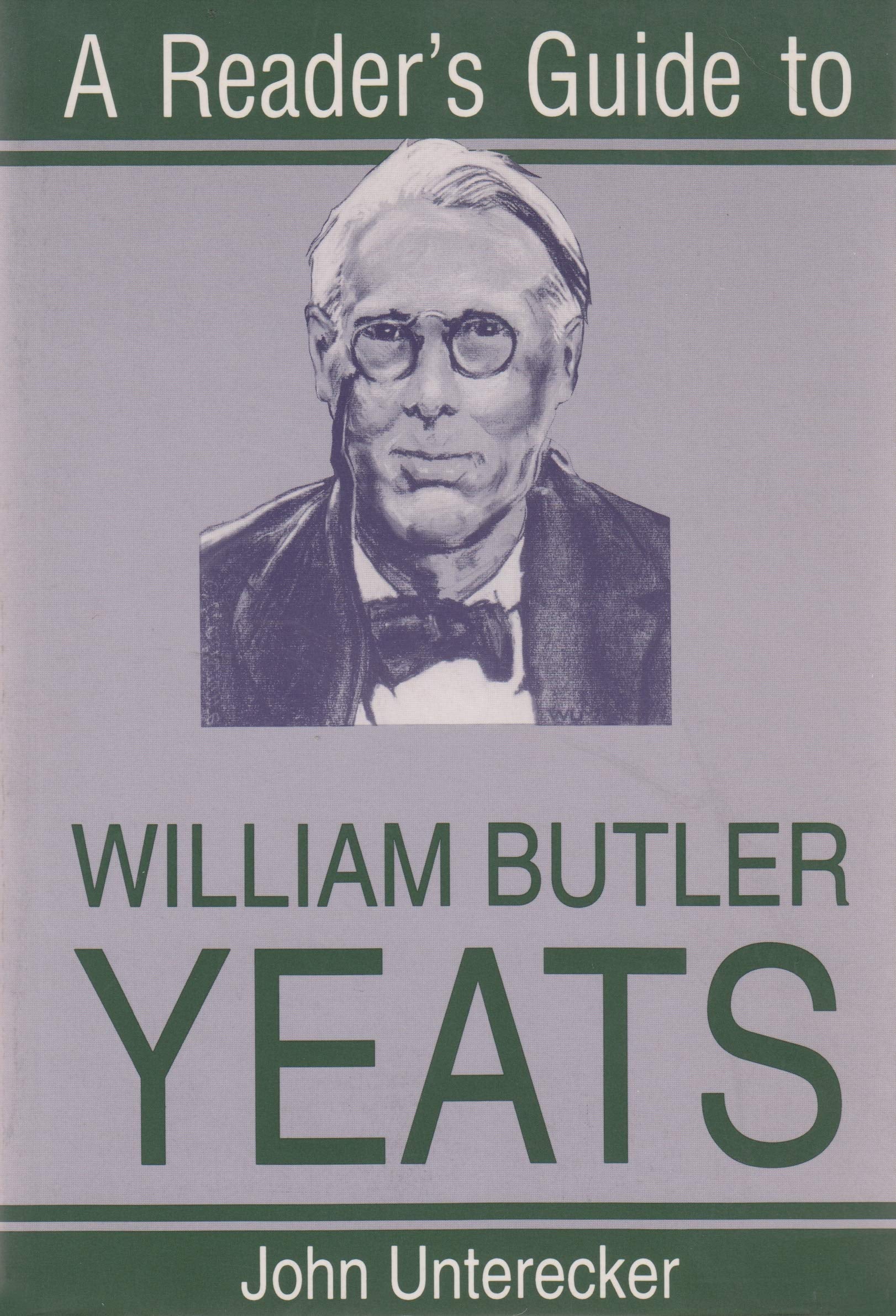 A Reader's Guide to William Butler Yeats (Reader's Guides)