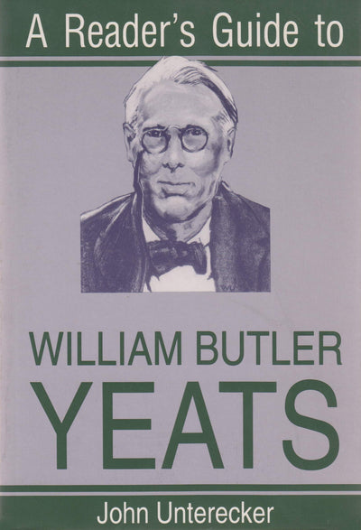 A Reader's Guide to William Butler Yeats (Reader's Guides)
