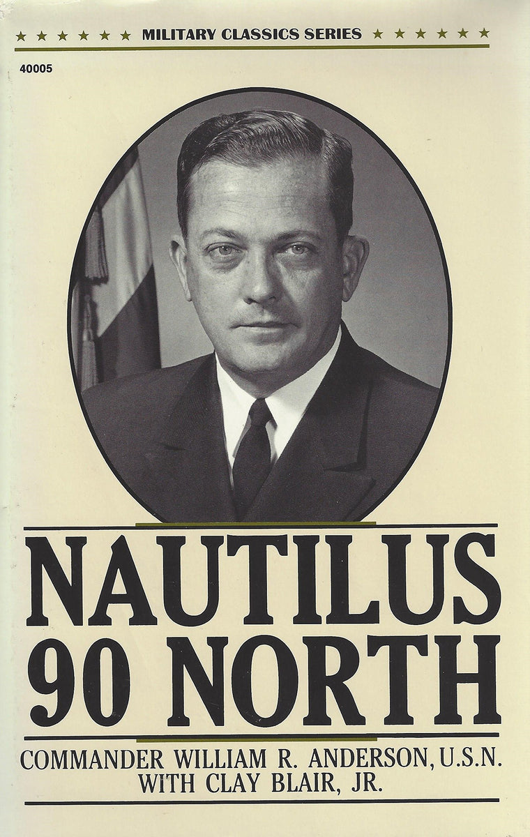 Nautilus 90 North (Military Classics Series)