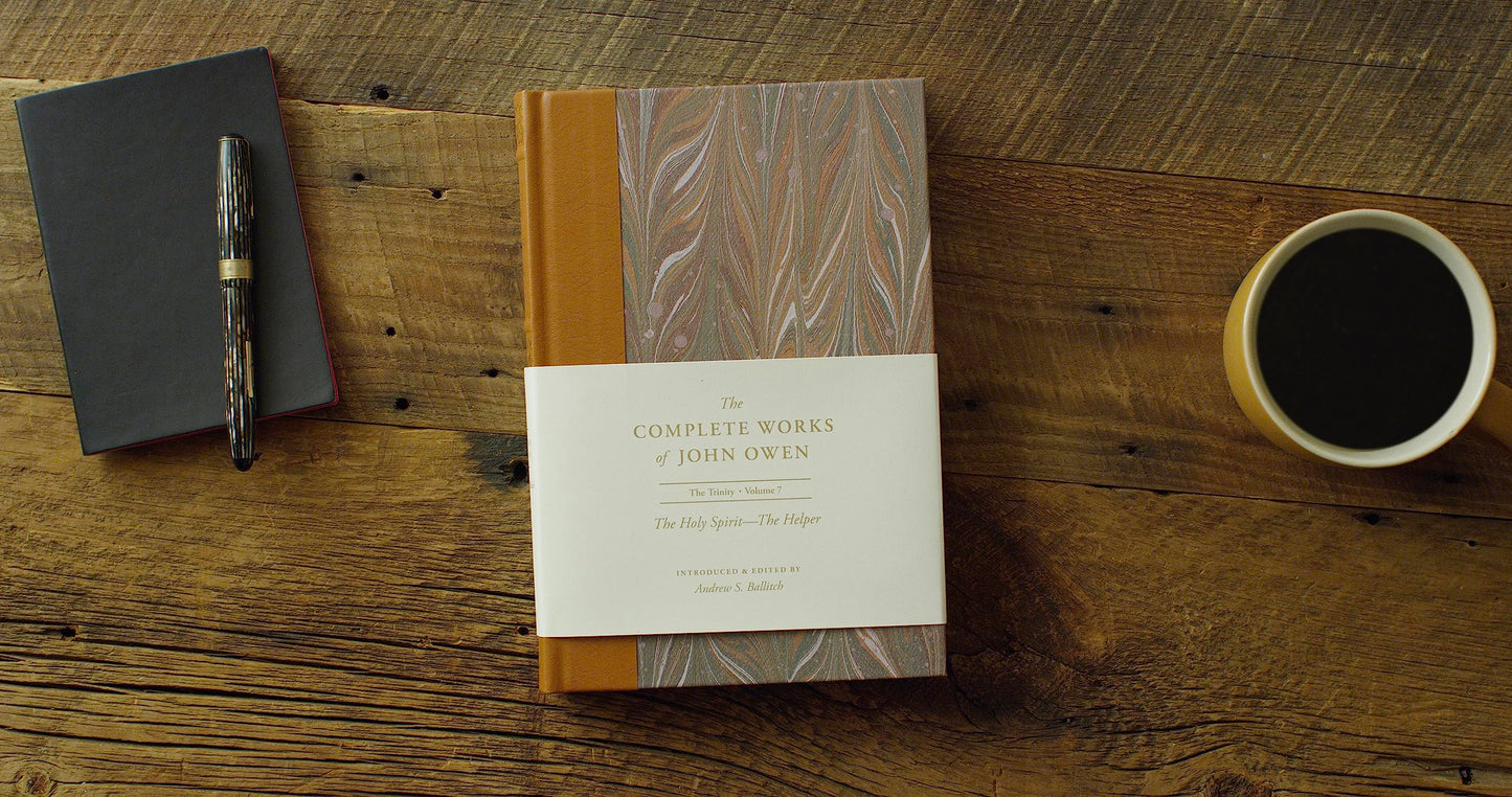 The Holy Spirit-The Helper (Volume 7) (The Complete Works of John Owen)