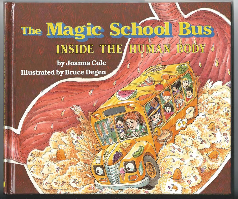 The Magic School Bus Inside the Human Body by Cole, Joanna