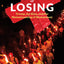 The Politics of Losing: Trump, the Klan, and the Mainstreaming of Resentment