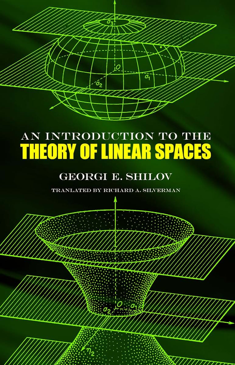 An Introduction to the Theory of Linear Spaces (Dover Books on Mathematics)