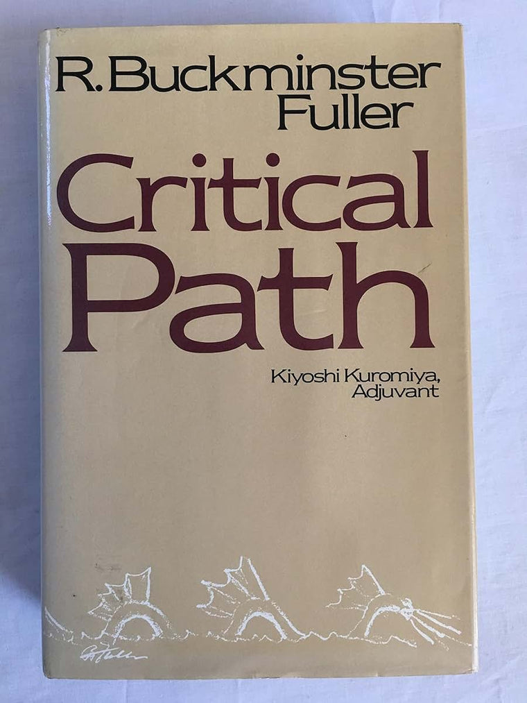 Critical Path by Fuller, R. Buckminster