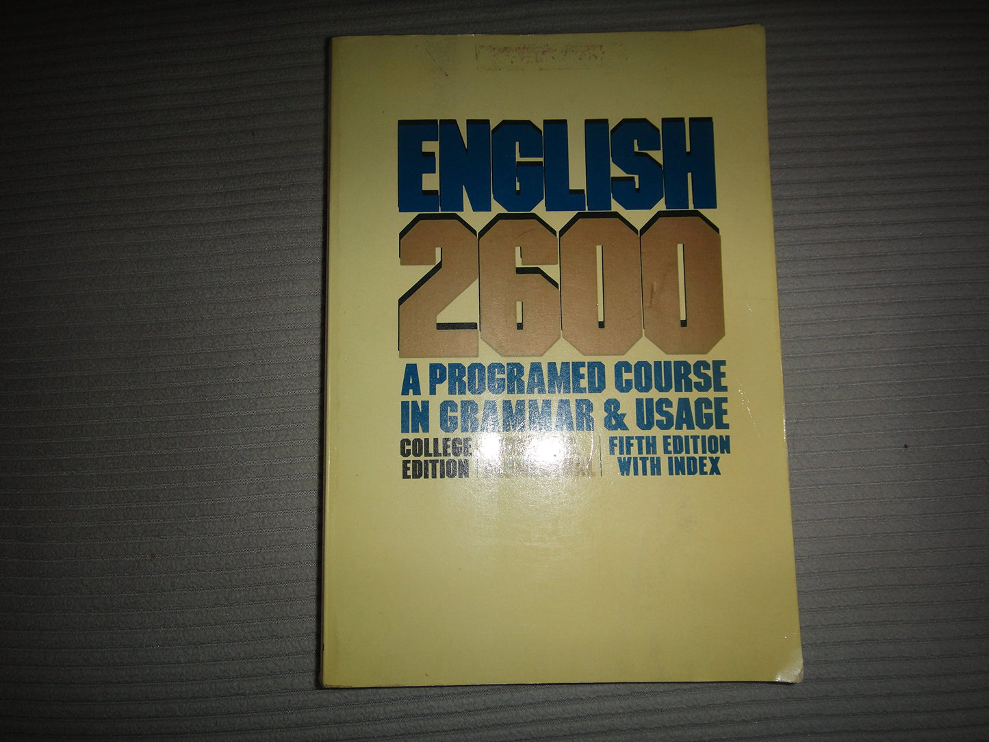 English 2600: A Programmed Course in Grammar and Usage, Coll
