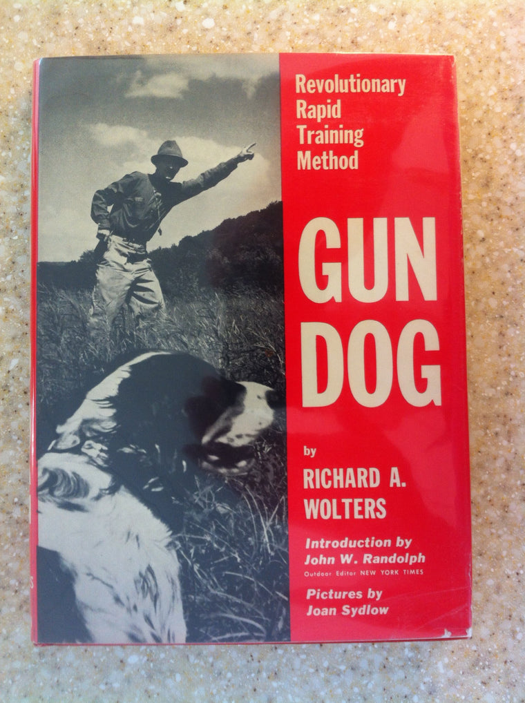 Gun Dog: Revolutionary Rapid Training Method