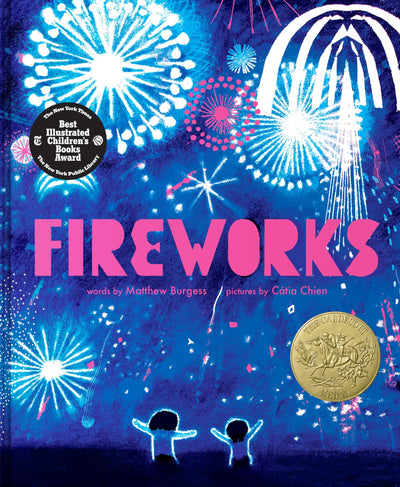 Fireworks: A Joyful Picture Book About Simple Delights and Family for Children (Ages 4-8), Winner of the 2026 Caldecott Medal