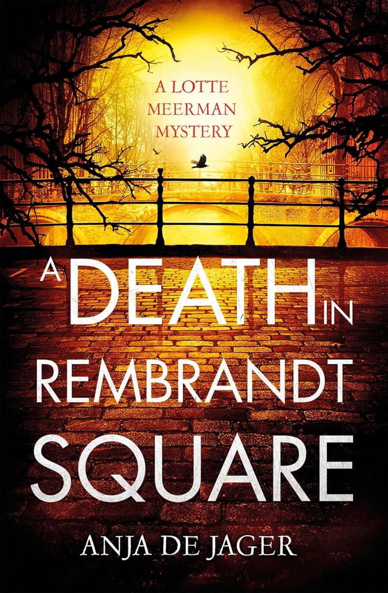 A Death in Rembrandt Square (Lotte Meerman)