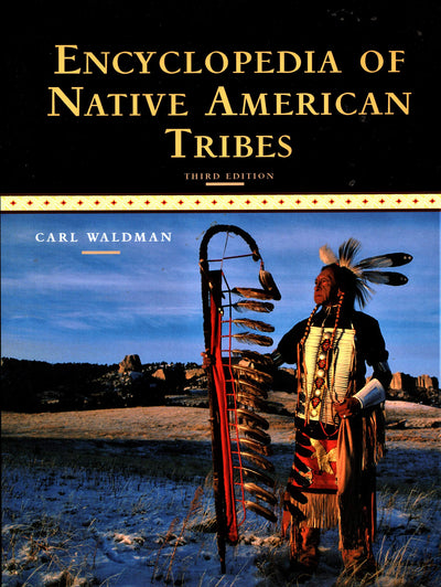 Encyclopedia of Native American Tribes (Facts on File Librar
