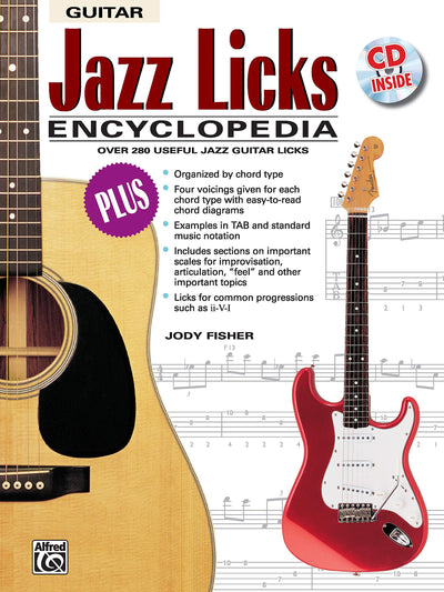 Jazz Licks Encyclopedia: Over 280 Useful Jazz Guitar Licks, Book & CD (The Ultimate Guitarist's Reference Series)