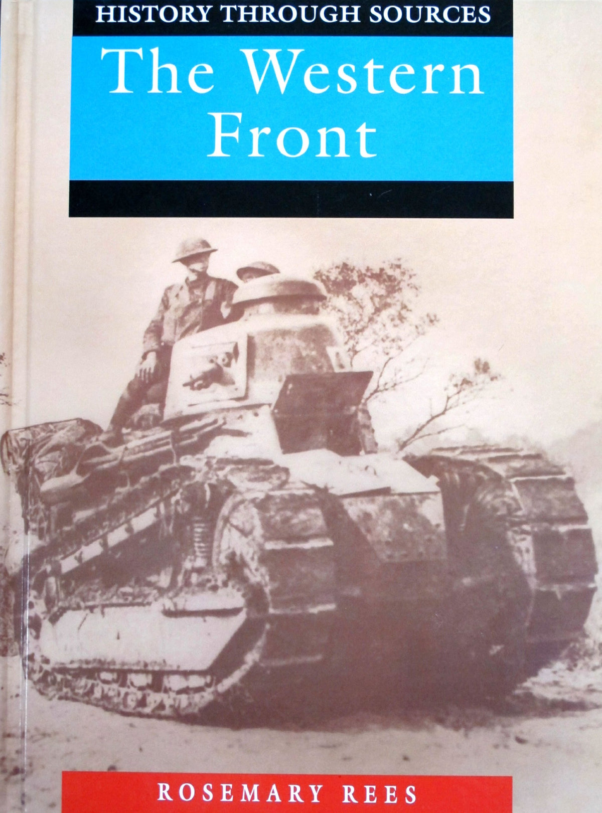The Western Front (History Through Sources)