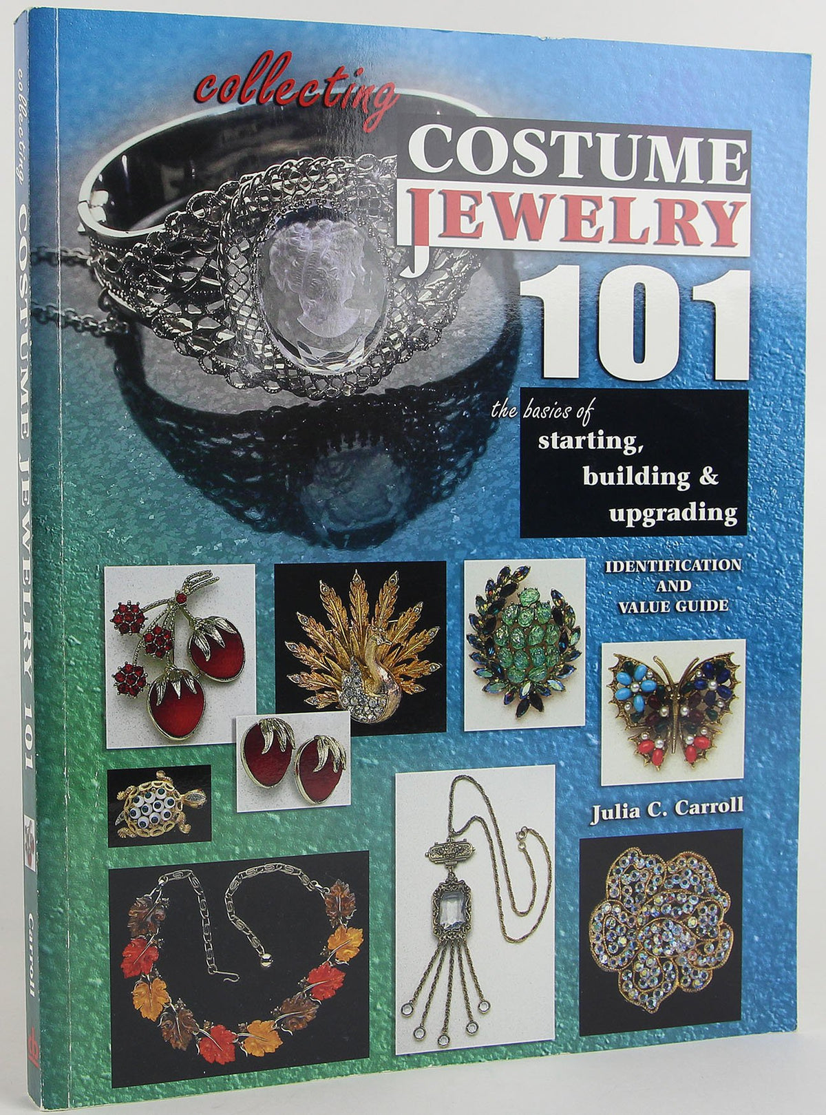 Collecting Costume Jewelry 101: The Basics of Starting, Building and Upgrading