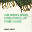 Azad Jammu and Kashmir: Polity, Politics, and, Power-Sharing