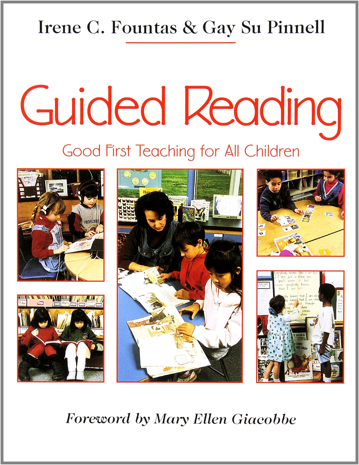 Guided Reading: Good First Teaching for All Children (F&P Pr