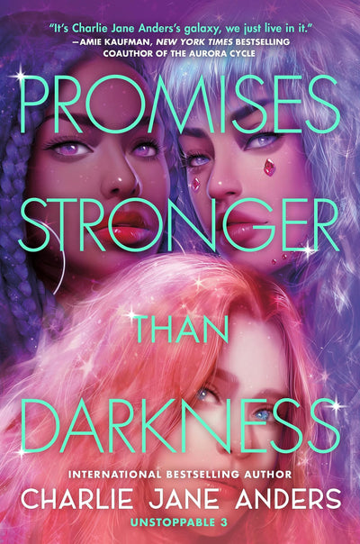 Promises Stronger Than Darkness (Unstoppable, 3)