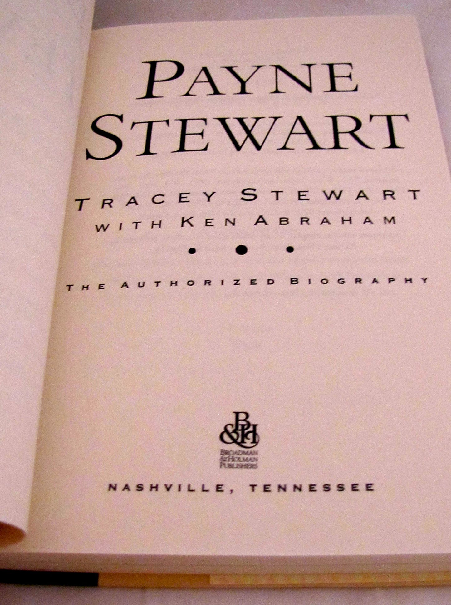 Payne Stewart: The Authorized Biography