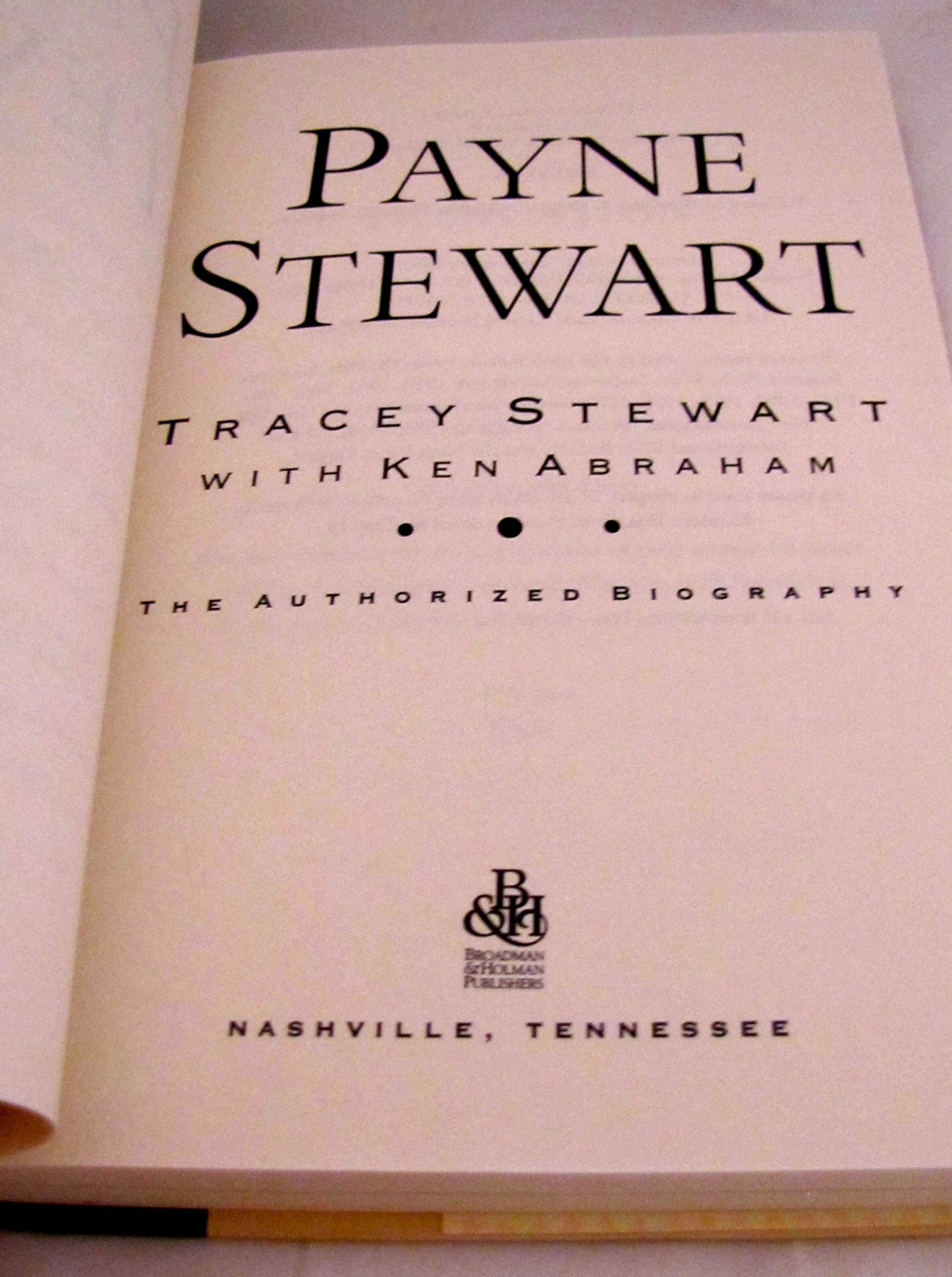 Payne Stewart: The Authorized Biography