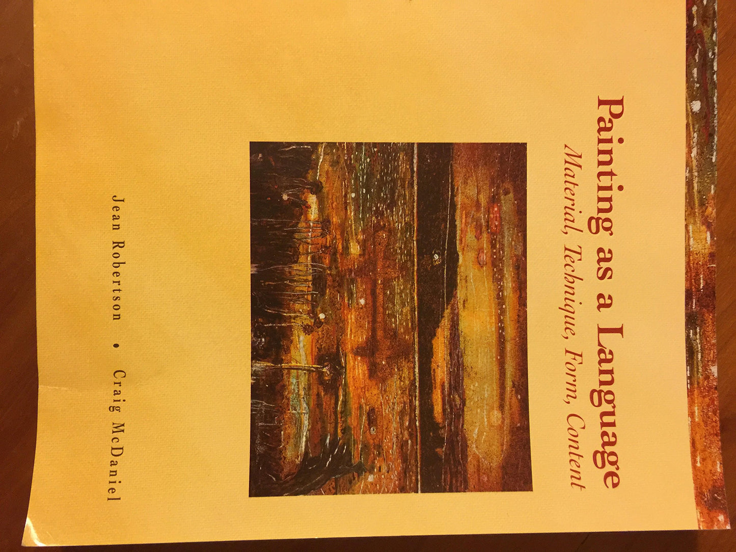 Painting as a Language: Material, Technique, Form, Content