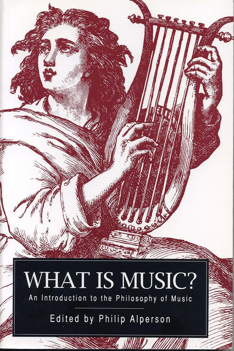 What is Music?: An Introduction to the Philosophy of Music