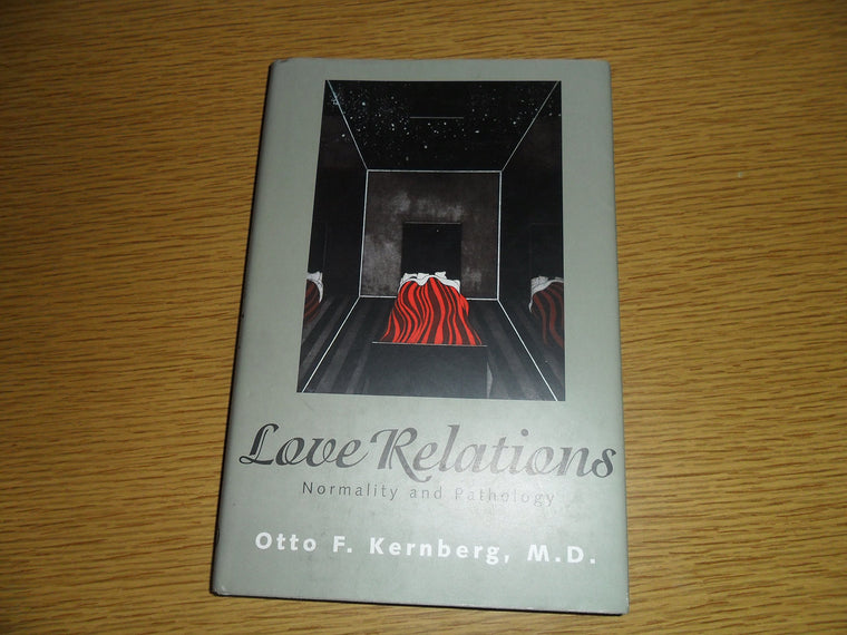 Love Relations: Normality and Pathology