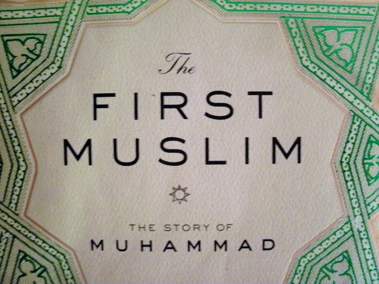The First Muslim: The Story of Muhammad — back cover