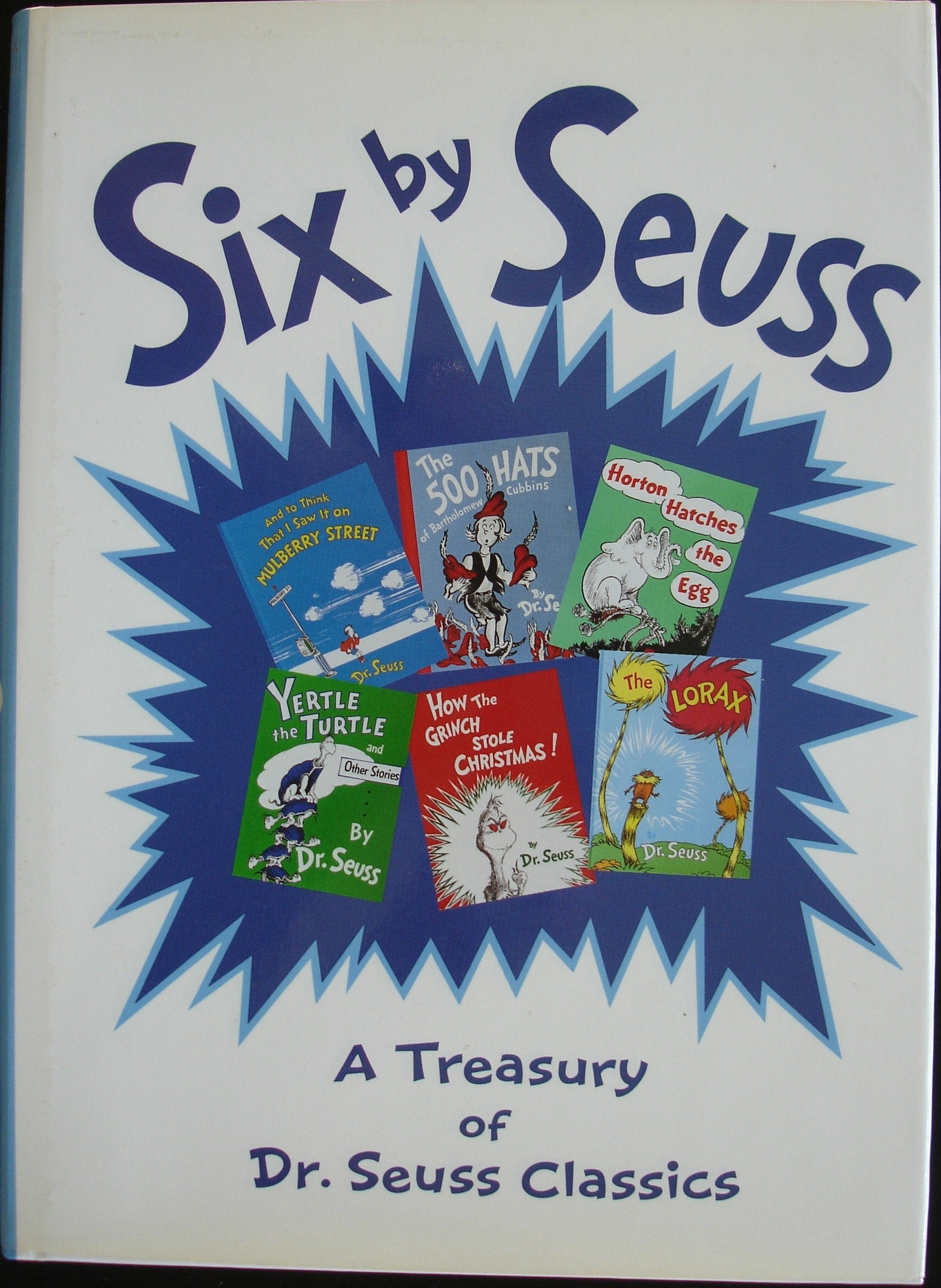 Six by Seuss: A Treasury of Dr. Seuss Classics