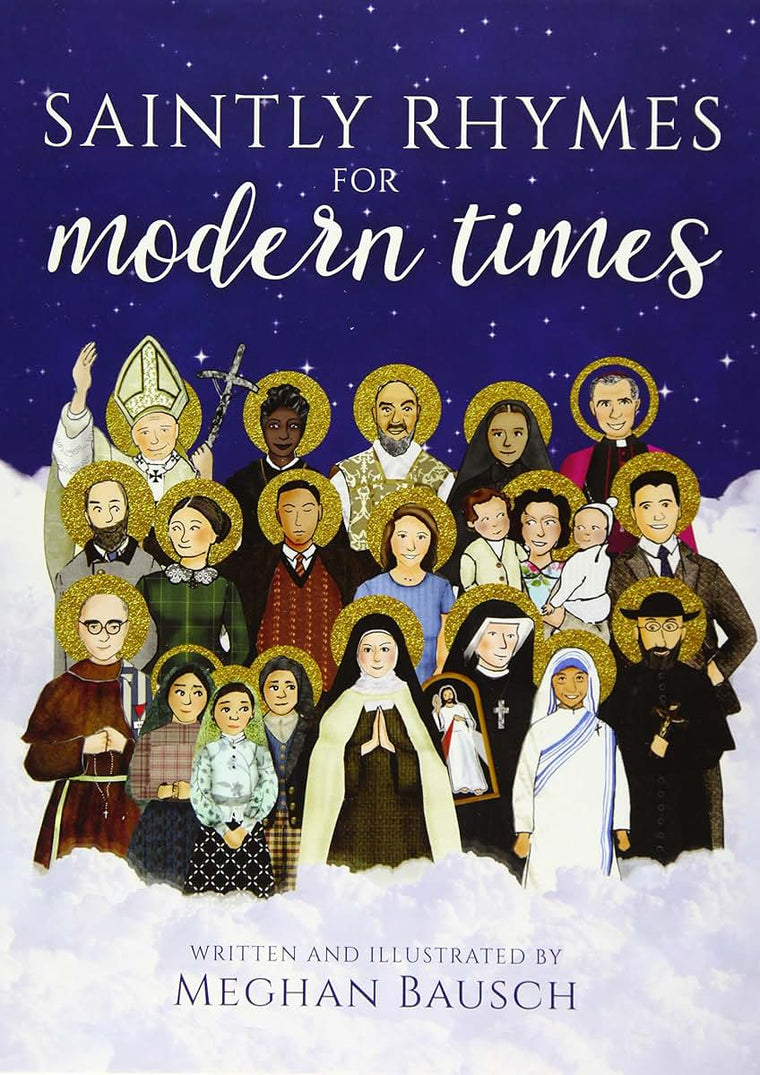 Saintly Rhymes for Modern Times
