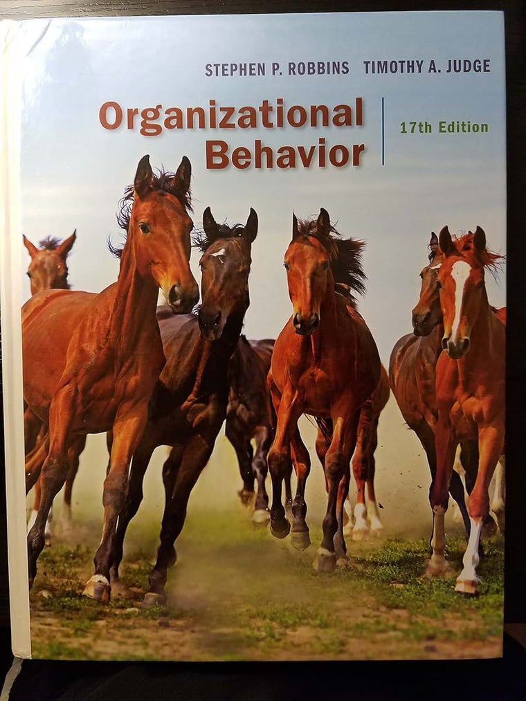 Organizational Behavior (17th Edition) - Standalone book by