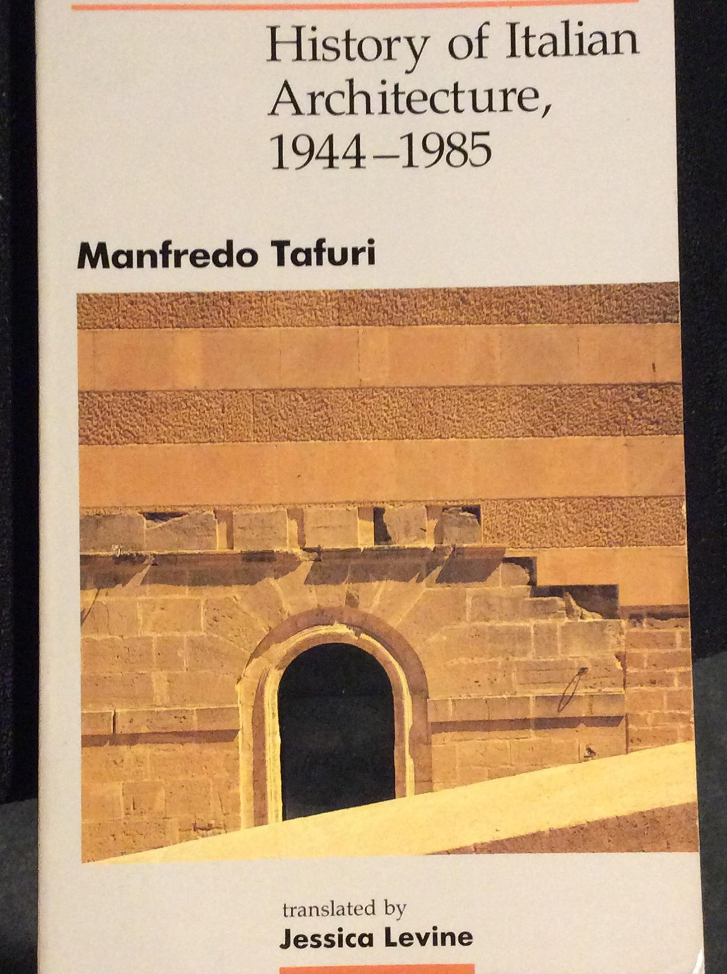 History of Italian Architecture, 1944-1985 by Tafuri, Manfre