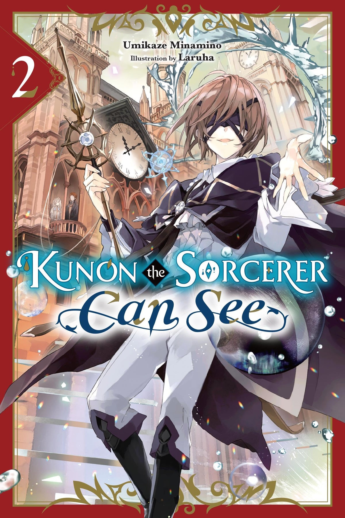 Kunon the Sorcerer Can See, Vol. 2 (light novel) (Kunon the Sorcerer Can See, 2)