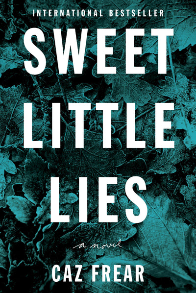 Sweet Little Lies: A Novel (A Cat Kinsella Novel, 1)
