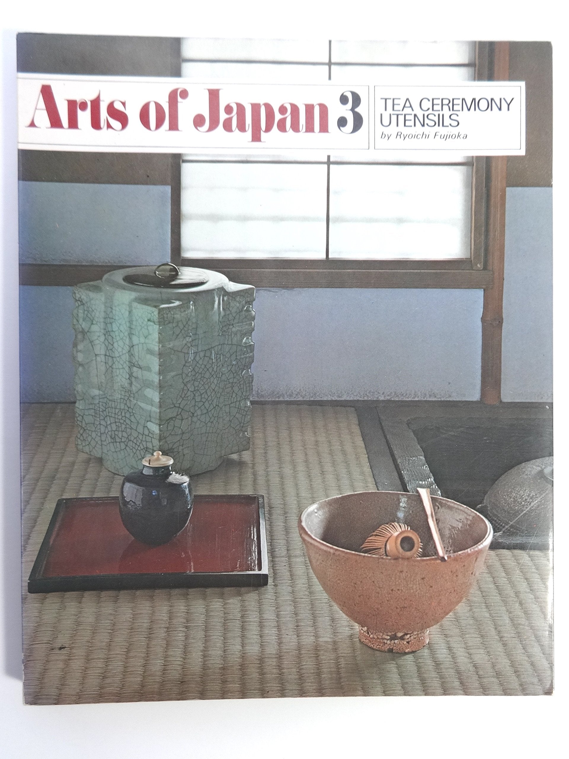 Tea Ceremony Utensils, (Arts of Japan, 3)