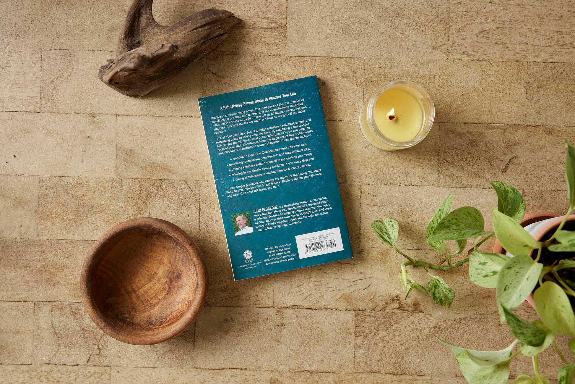 Get Your Life Back: Everyday Practices for a World Gone Mad
