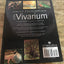 Firefly Encyclopedia of the Vivarium: Keeping Amphibians, Reptiles, and Insects, Spiders and other Invertebrates in Terraria, Aquaterraria, and Aquaria