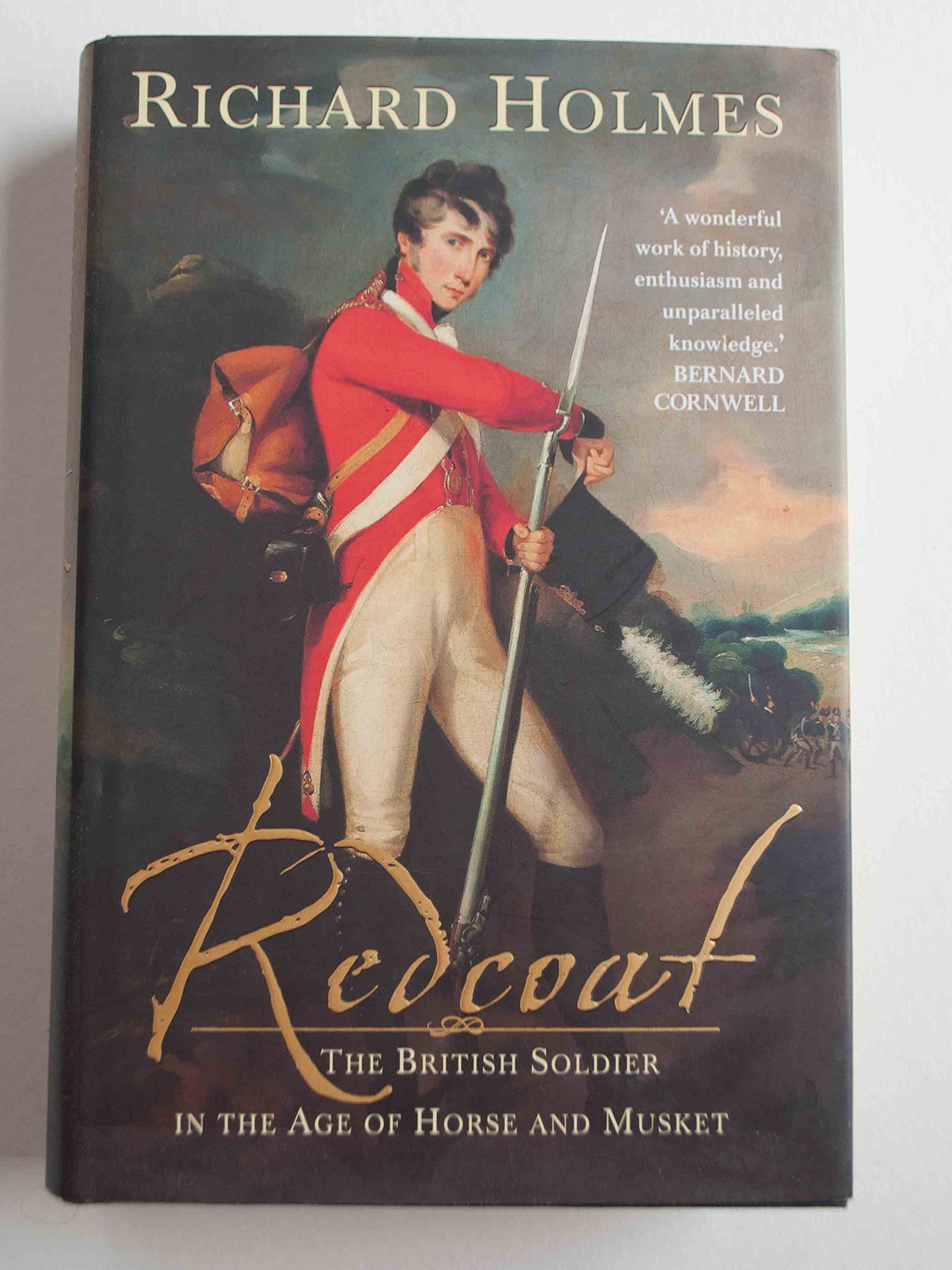 Redcoat: The British soldier in the age of horse and musket