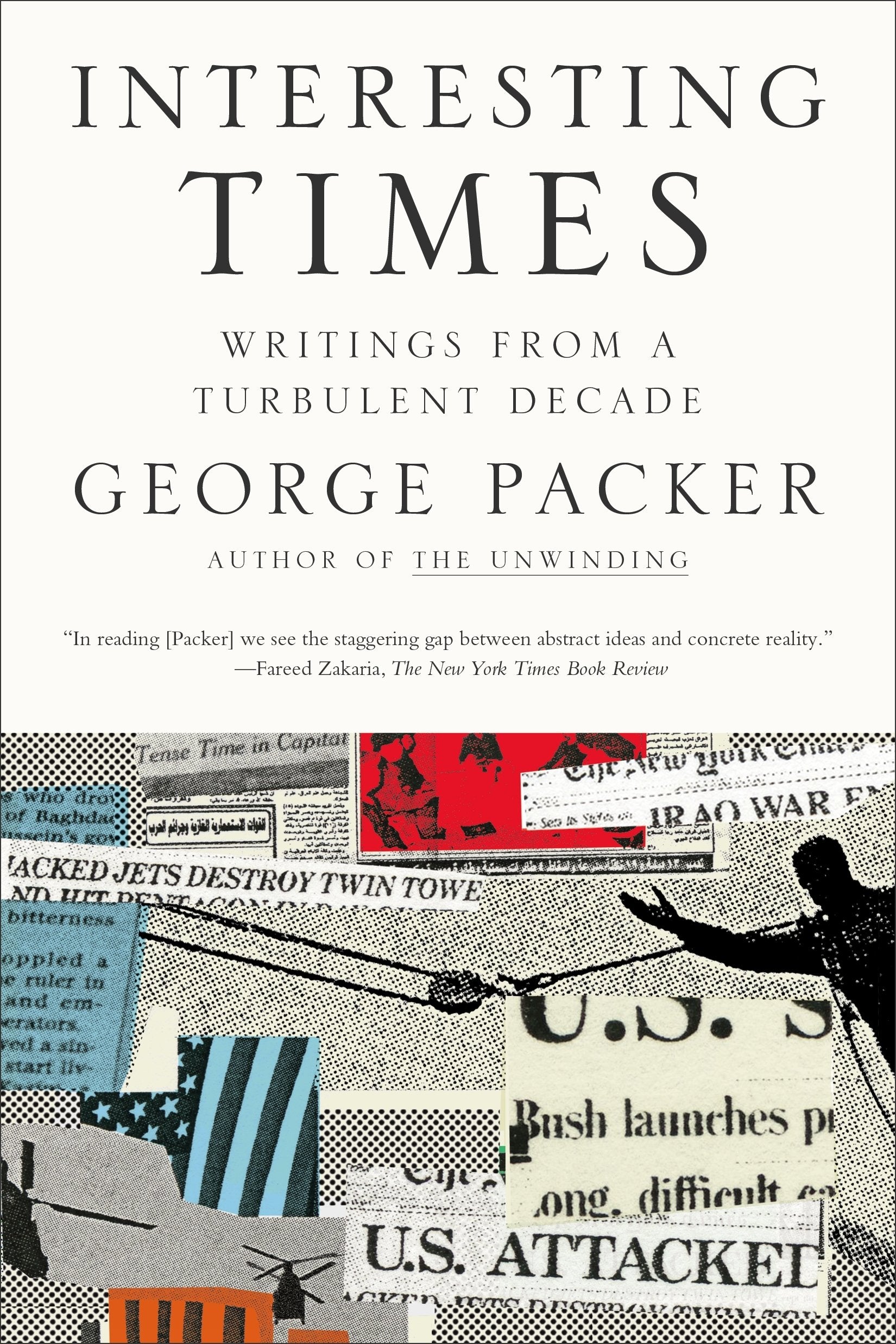 Interesting Times: Writings from a Turbulent Decade