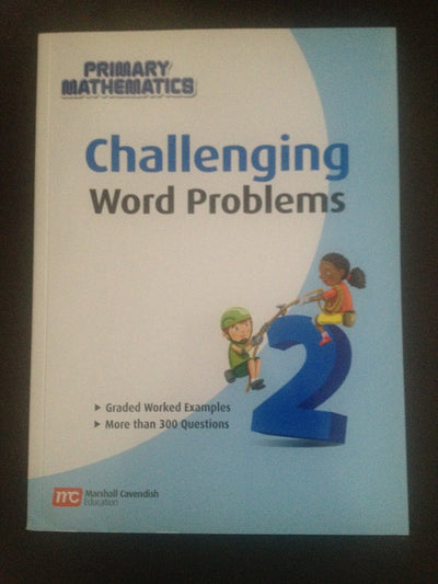 Challenging Word Problems for Primary Mathematics (2)