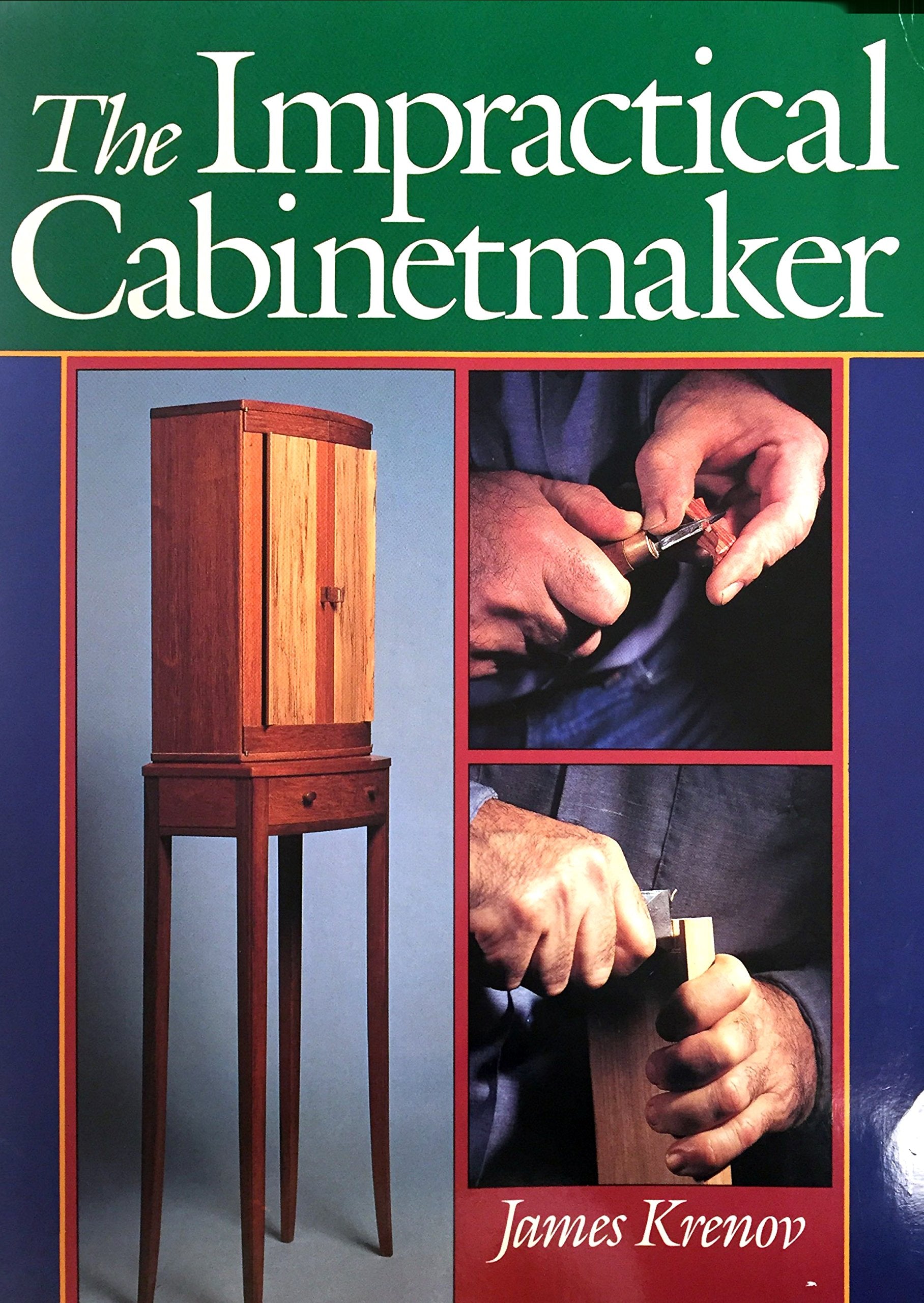 The Impractical Cabinetmaker