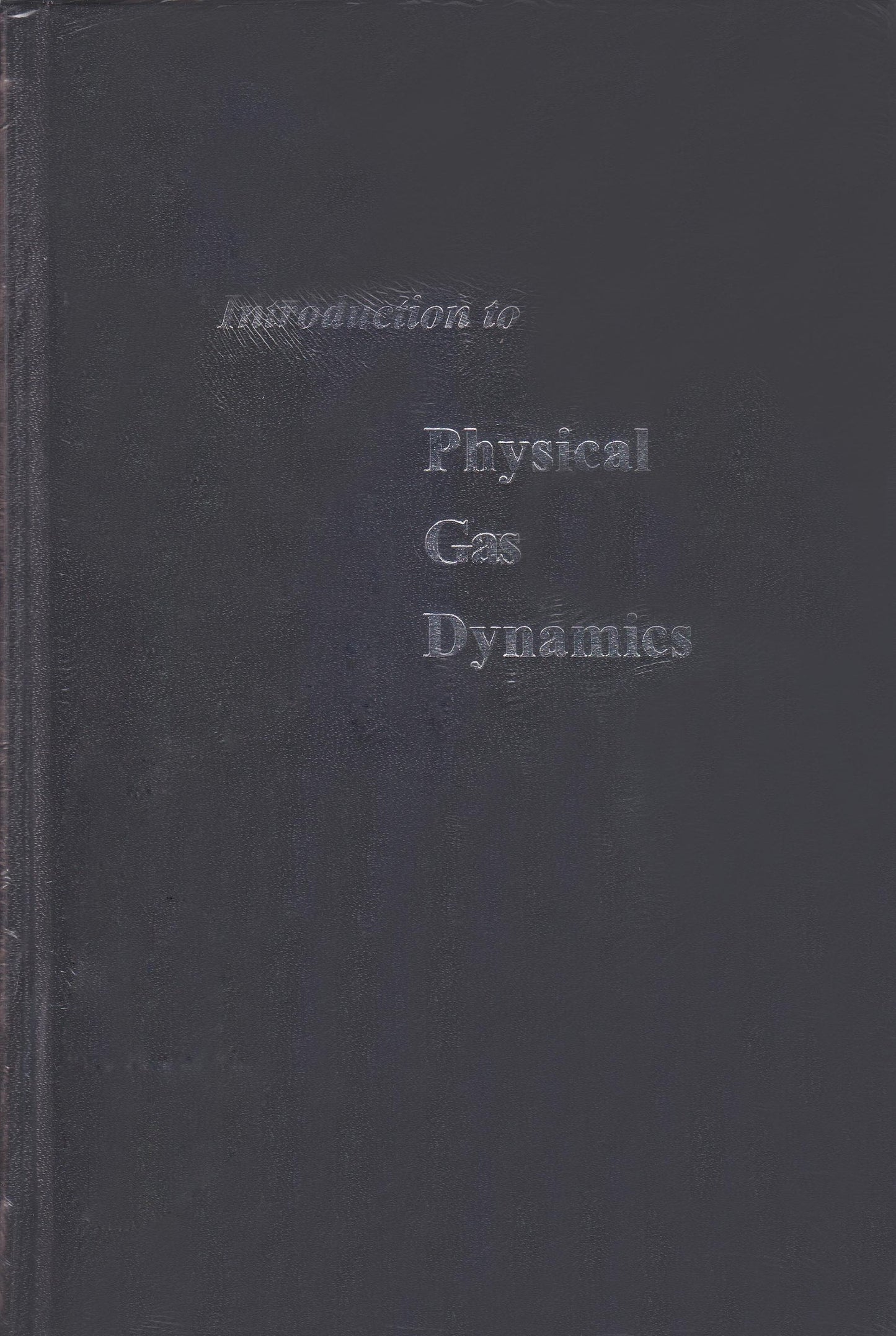 Introduction to Physical Gas Dynamics